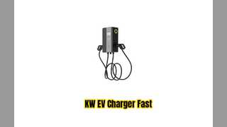 KW EV Charger Type  Fast Charging